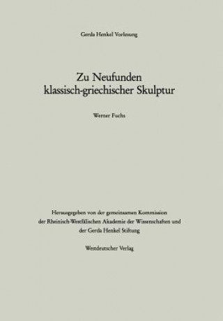 Knjiga Zu Neufunden Klassisch-Griechischer Skulptur Werner Fuchs