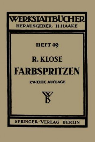 Könyv Farbspritzen, 1 R. Klose