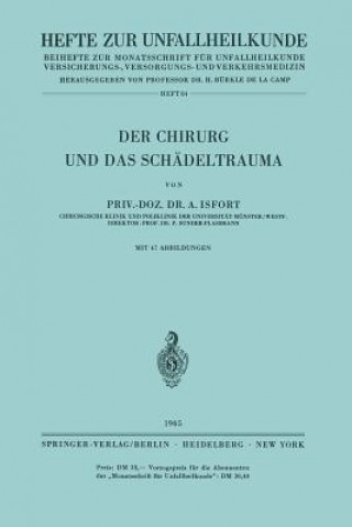 Livre Chirurg Und Das Schadeltrauma A. Isfort