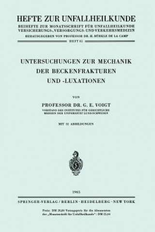 Carte Untersuchungen Zur Mechanik Der Beckenfrakturen Und -Luxationen Gerhard E. Voigt