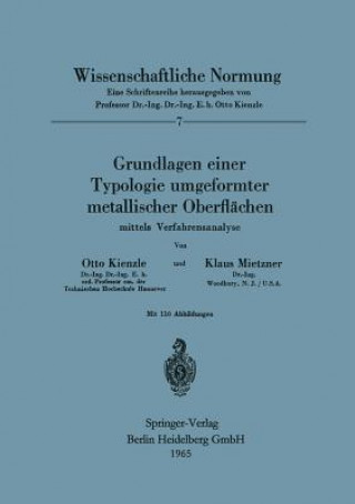 Книга Grundlagen Einer Typologie Umgeformter Metallischer Oberflachen O. Kienzle
