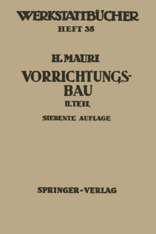 Knjiga Der Vorrichtungsbau, 1 H. Mauri