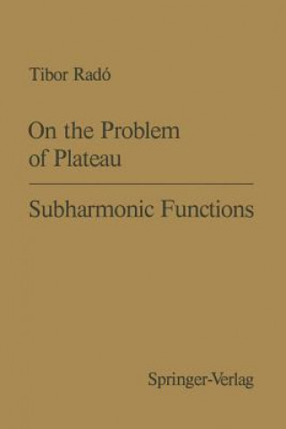 Carte On the Problem of Plateau / Subharmonic Functions, 1 T. Rado