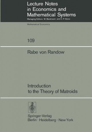 Könyv Introduction to the Theory of Matroids R. v. Randow