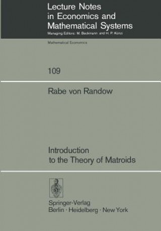 Knjiga Introduction to the Theory of Matroids R. v. Randow