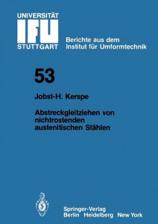 Knjiga Abstreckgleitziehen Von Nichtrostenden Austenitischen Stahlen Jobst-H. Kerspe