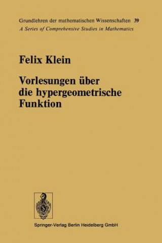 Kniha Vorlesungen uber die hypergeometrische Funktion Felix Klein