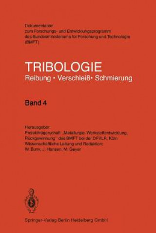 Könyv Tribologie Reibung - Verschlei  - Schmierung W. Bunk