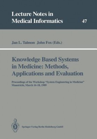 Carte Knowledge Based Systems in Medicine: Methods, Applications and Evaluation Jan L. Talmon