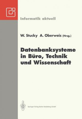 Книга Datenbanksysteme in B ro, Technik Und Wissenschaft Wolffried Stucky