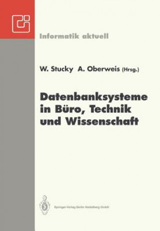 Knjiga Datenbanksysteme in B ro, Technik Und Wissenschaft Wolffried Stucky