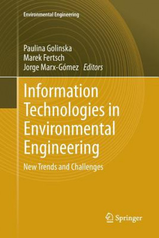Книга Information Technologies in Environmental Engineering Paulina Golinska