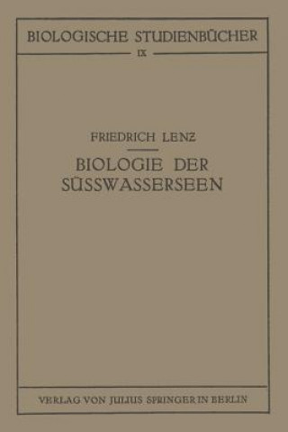 Carte Einf hrung in Die Biologie Der S sswasserseen Friedrich Lenz