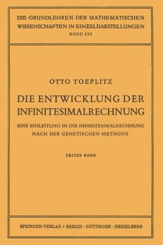 Könyv Die Entwicklung der Infinitesimalrechnung, 1 Otto Toeplitz