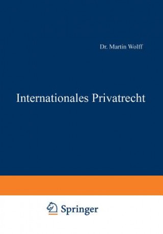 Kniha Internationales Privatrecht Martin Wolff