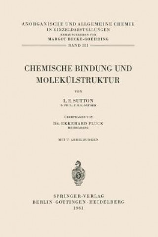 Könyv Chemische Bindung Und Molek lstruktur Leslie E. Sutton