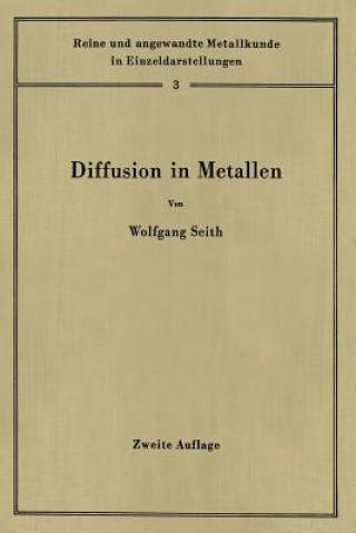 Könyv Diffusion in Metallen Wolfgang Seith