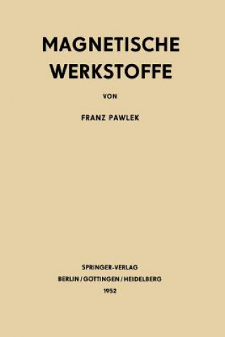 Knjiga Magnetische Werkstoffe Franz Pawlek