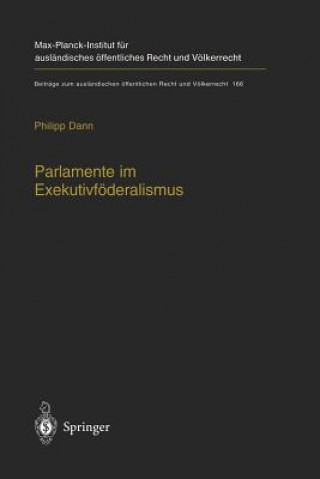 Book Parlamente Im Exekutivf deralismus Philipp Dann