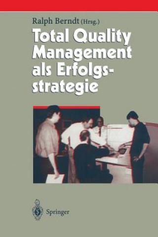 Carte Total Quality Management Als Erfolgsstrategie Ralph Berndt