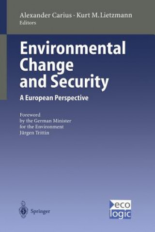 Könyv Environmental Change and Security Alexander Carius