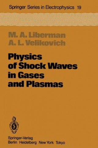 Carte Physics of Shock Waves in Gases and Plasmas Michael A. Libermann