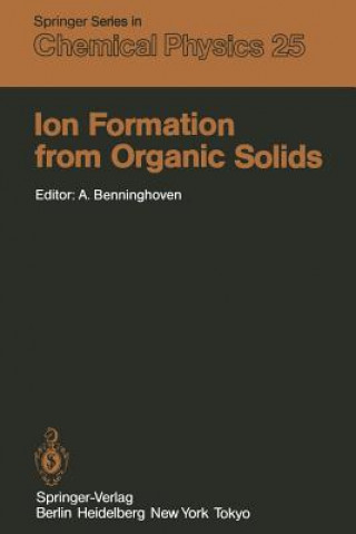 Książka Ion Formation from Organic Solids A. Benninghoven