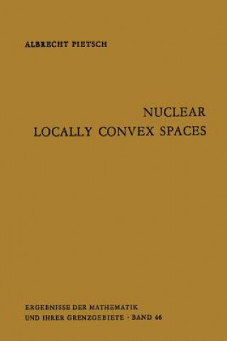Könyv Nuclear Locally Convex Spaces Albrecht Pietsch