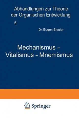 Carte Mechanismus -- Vitalismus -- Mnemismus Eugen Bleuler