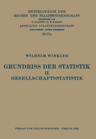 Kniha Grundriss Der Statistik. II. Gesellschaftsstatistik Wilhelm Winkler
