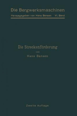 Kniha Die Streckenf rderung Hans Bansen