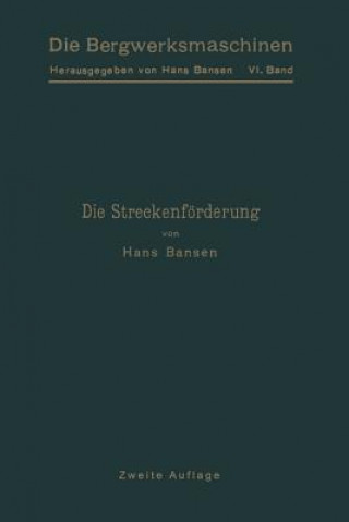 Libro Die Streckenf rderung Hans Bansen