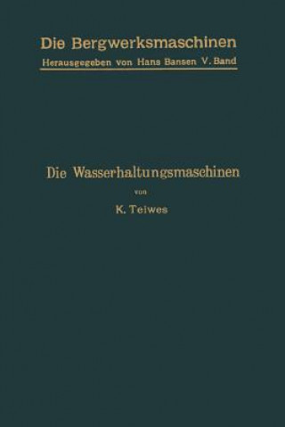 Carte Die Wasserhaltungsmaschinen Karl Teiwes