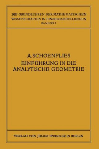 Carte Einf hrung in Die Analytische Geometrie Der Ebene Und Des Raumes A. Schoenflies