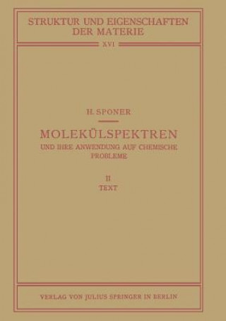 Kniha Molek lspektren Und Ihre Anwendung Auf Chemische Probleme H. Sponer