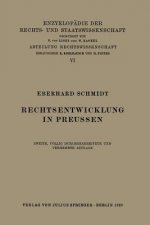 Kniha Rechtsentwicklung in Preussen Eberhard Schmidt