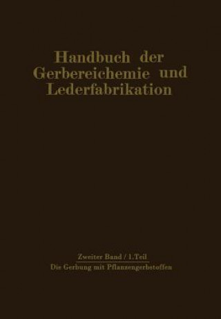 Buch Die Gerbung Mit Pflanzengerbstoffen M. Bergmann