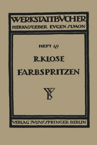 Kniha Farbspritzen R. Klose
