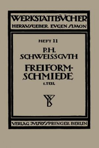 Kniha Freiformschmiede Paul H. Schweißguth