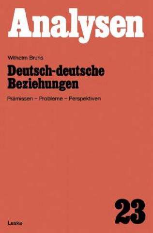 Buch Deutsch-Deutsche Beziehungen Wilhelm Bruns