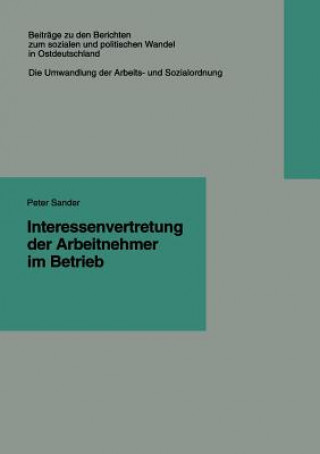 Kniha Interessenvertretung Der Arbeitnehmer Im Betrieb Peter Sander