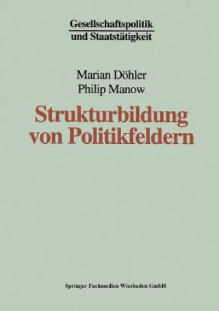 Książka Strukturbildung Von Politikfeldern Marian Döhler