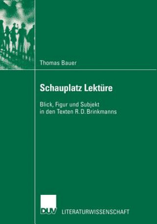Könyv Schauplatz Lekture Thomas Bauer
