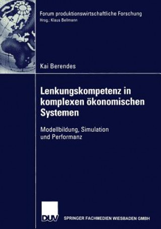 Carte Lenkungskompetenz in Komplexen OEkonomischen Systemen Kai Berendes