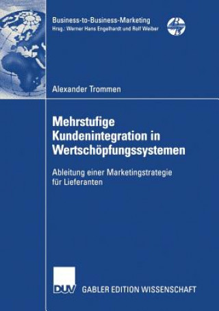 Книга Mehrstufige Kundenintegration in Wertschoepfungssystemen Alexander Trommen