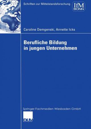 Книга Berufliche Bildung in Jungen Unternehmen Caroline Demgenski