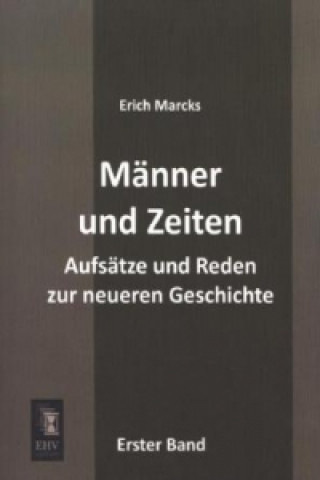 Książka Männer und Zeiten Erich Marcks