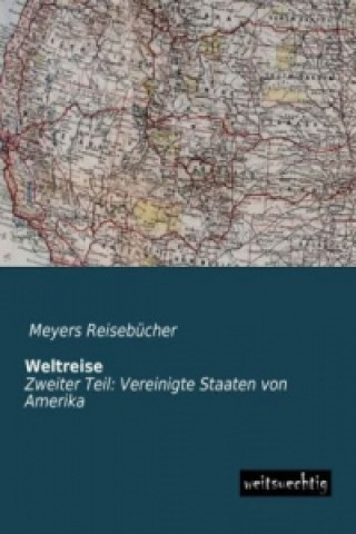 Knjiga Weltreise. Tl.2 eyers Reisebücher