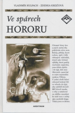 Knjiga Ve spárech hororu Vladimír Hulpach
