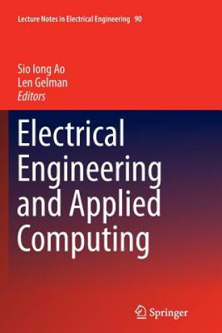 Kniha Electrical Engineering and Applied Computing Sio-Iong Ao